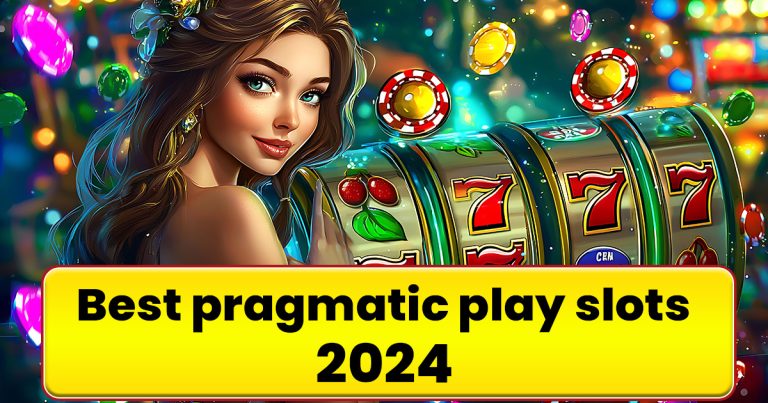 Best Pragmatic Play Slots 2024