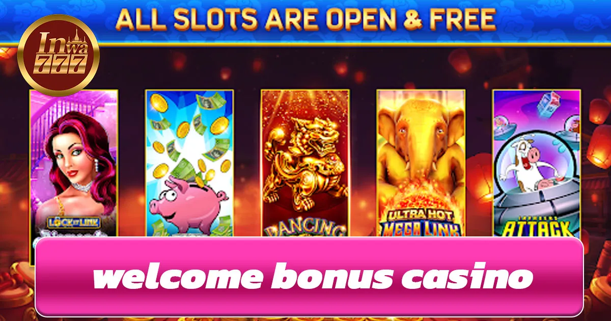 Welcome Bonus Casino