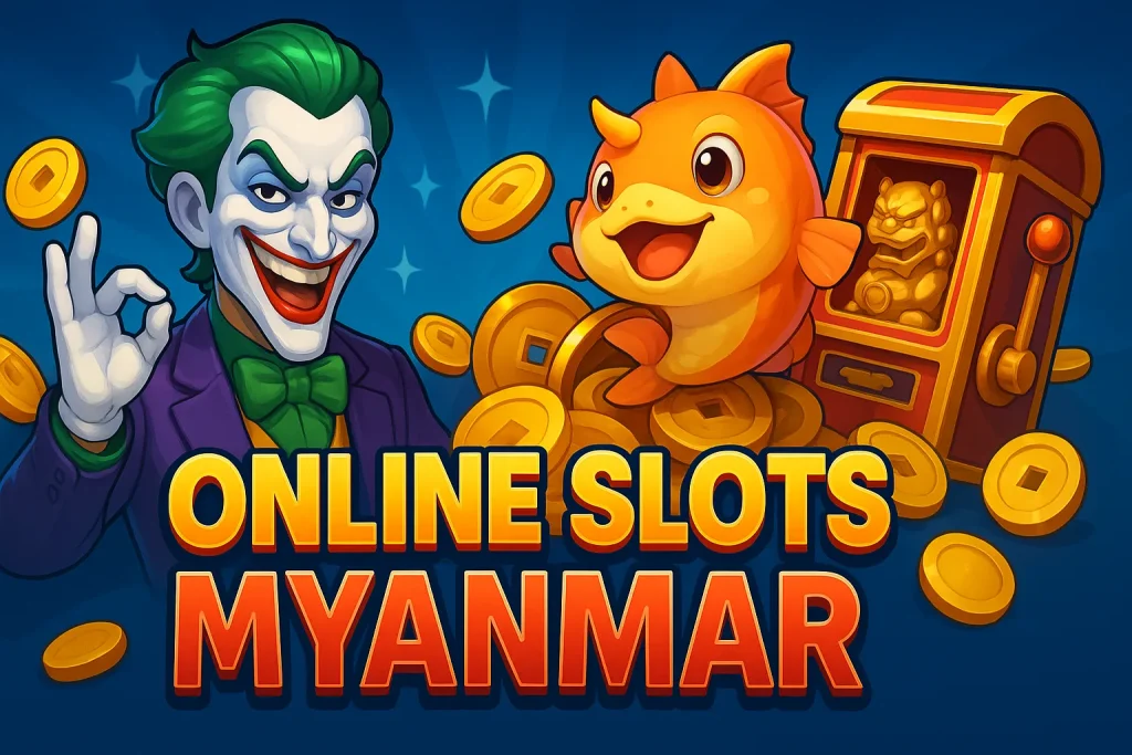 Online Slots Myanmar